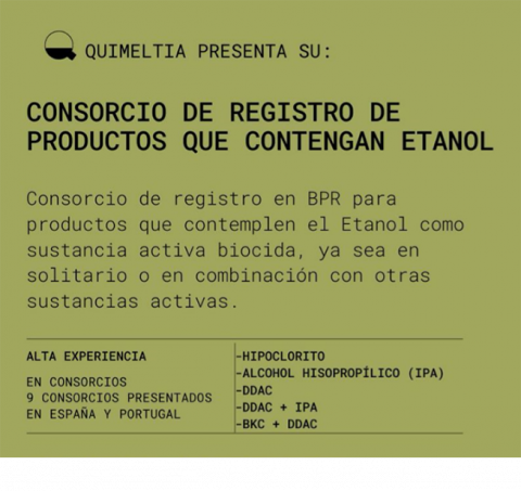 Ante la previsible incorporaci&oacute;n del etanol como sustancia activa biocida, QUIMELTIA ha creado varios consorcios de registro BPR con etanol para facilitar la adaptaci&oacute;n de los desinfectantes que contienen este ingrediente activo.